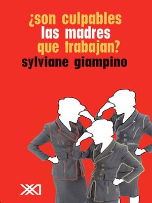 cover image of ¿Son culpables las madres que trabajan?